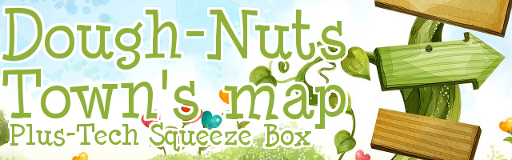 [Drop the Zero] - Dough-Nuts Town's map