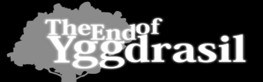 [Mother Nature] - The End of Yggdrasil