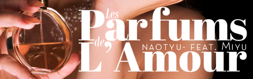 [Unenglish] - Les Parfums de L'Amour