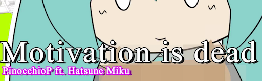 [Mid Speed] - Motivation is Dead