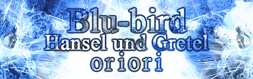 [Show & Tell] - Blu-bird - Hansel und Gretel