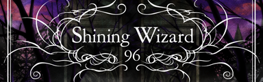 [Voiceless Week] - Shining Wizard