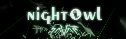 [Tech Savvy] - nightowl