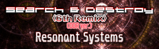 [Playing with Numbers] - Search & Destroy (6th Remix) [DDR ver.]
