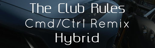 [VIP Room Round 3] - The Club Rules (CmdCtrl Remix)