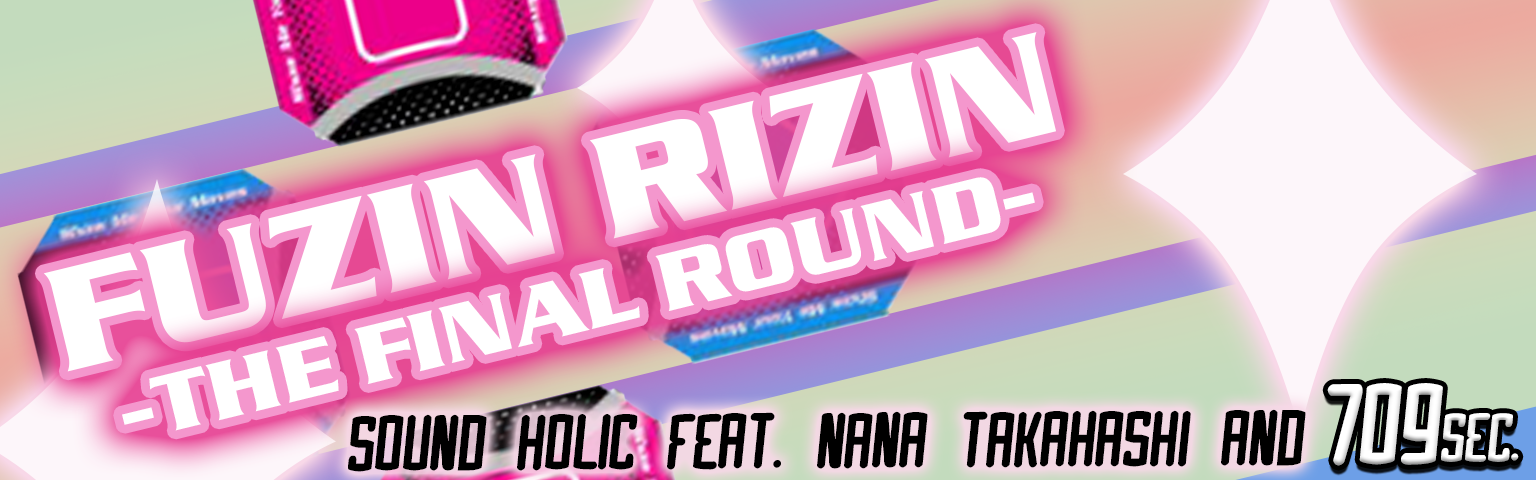 [VIP3 Last Dance] - FUZIN RIZIN