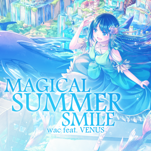 https://zenius-i-vanisher.com/simfiles/Z-I-v%20Summer%20Contest%202021/MAGICAL%20SUMMER%20SMILE/MAGICAL%20SUMMER%20SMILE-jacket.png