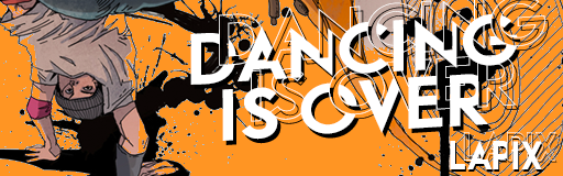 Dancing is Over