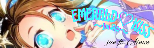 EMERALD♡KISS -jun side-