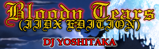 Bloody Tears (IIDX EDITION)