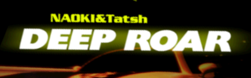 DEEP ROAR