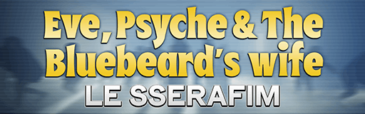 Eve Psyche & The Bluebeard's wife
