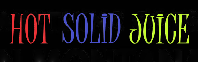 Hot Solid Juice