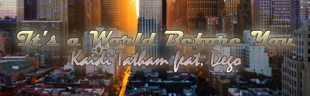 It's a World Before You