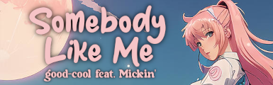 Somebody Like Me