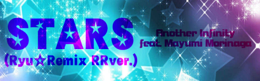 [ROUND 1] - STARS (RyuRemix RRVer.)