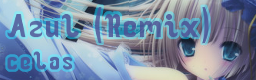 [ROUND 10] - Azul (Remix)