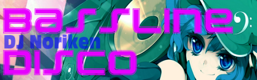 [ROUND 11] - Bassline Disco