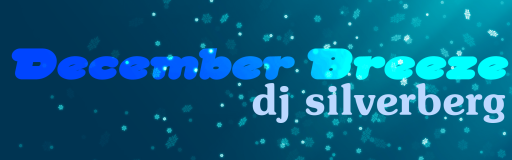 [ROUND 11] - December Breeze