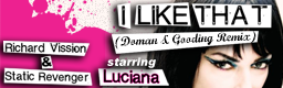 [ROUND 6] - I Like That (Doman & Gooding Remix)