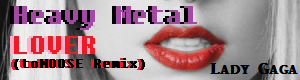 [ROUND 7] - Heavy Metal Lover (toMOOSE Remix)