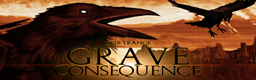 [ROUND 2] Grave Consequence