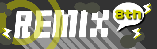 [Week 11] - ReMiX 8