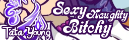 [Week 5] - Sexy Naughty Bitchy