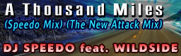Free Week 1 - A Thousand Miles (Speedo Mix) (The New Attack Mix)