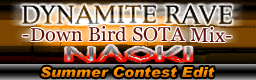 [DDR Edit] - DYNAMITE RAVE(Down Bird SOTA Mix)