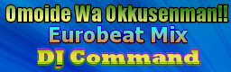 [ONLY ONE SUMMER] - Omoide Wa Okkusenman!! (Eurobeat Mix)
