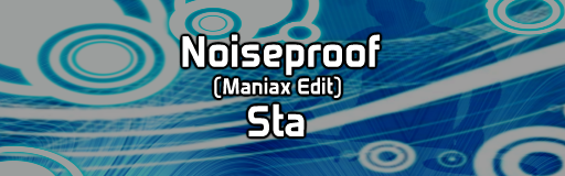 [Other Music Game] Noiseproof (Maniax Edit)