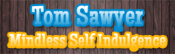 [Summer Contest 2010] - Tom Sawyer