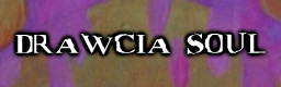 [Video Games] - DRAWCIA SOUL