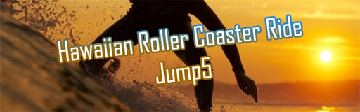 [Beach Party] - Hawaiian Roller Coaster Ride