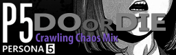 [Crossovers] - DO OR DIE crawling chaos remix