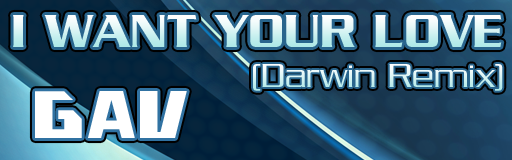 [High Speed] - I WANT YOUR LOVE (Darwin Remix)