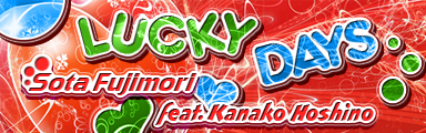 [High Speed] - Lucky Days