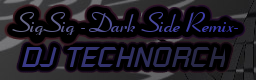 [Remix] - SigSig -Dark Side Remix-