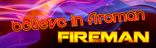[SC 2011] - BELIEVE IN FIREMAN