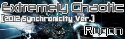 [Speed Changes] - Extremely Chaotic (2012 Synchronicity Ver.)