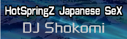 [You Won't See This In DDR II] - HotSpringZ Japanese SeX
