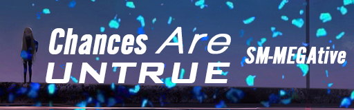 Chances are untrue