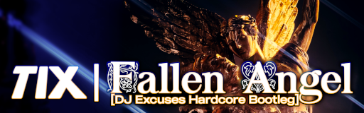 Fallen Angel (DJ Excuses Hardcore Bootleg)