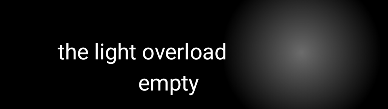 The light overload