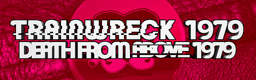 TRAINWRECK 1979