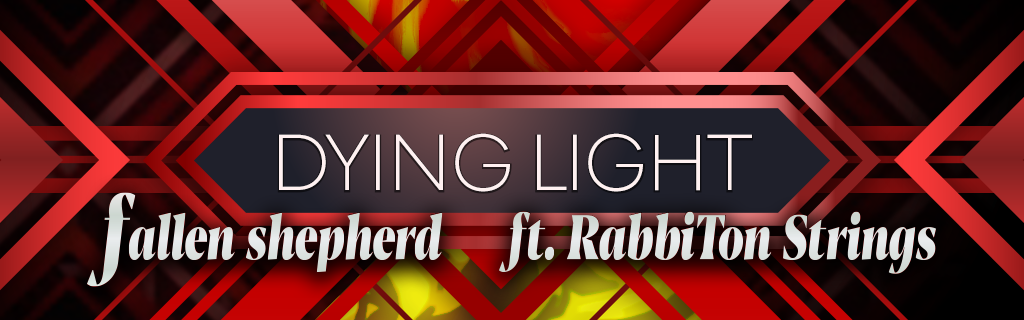 DYING LIGHT