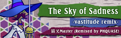 The Sky of Sadness -vastitude remix-