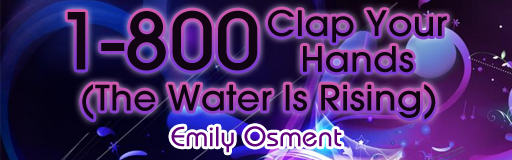 1-800 Clap Your Hands (The Water Is Rising)