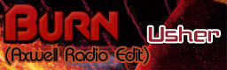 Burn (Axwell Radio Edit)